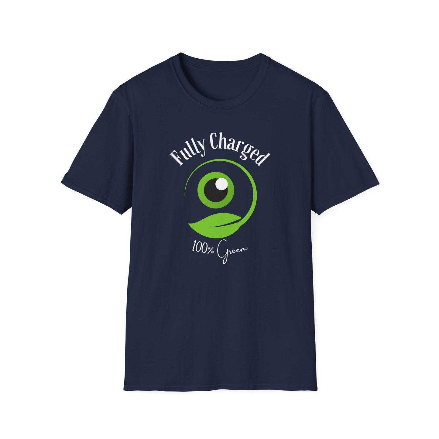Fully charged 100% green T-Shirt