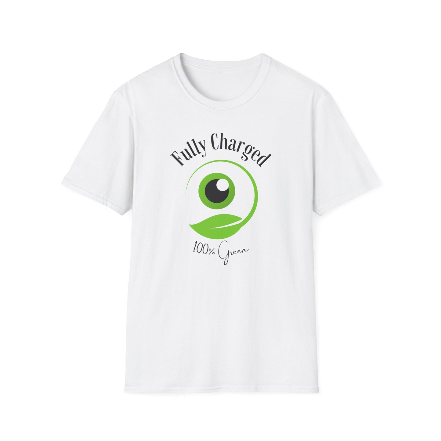 Fully charged 100% green T-Shirt
