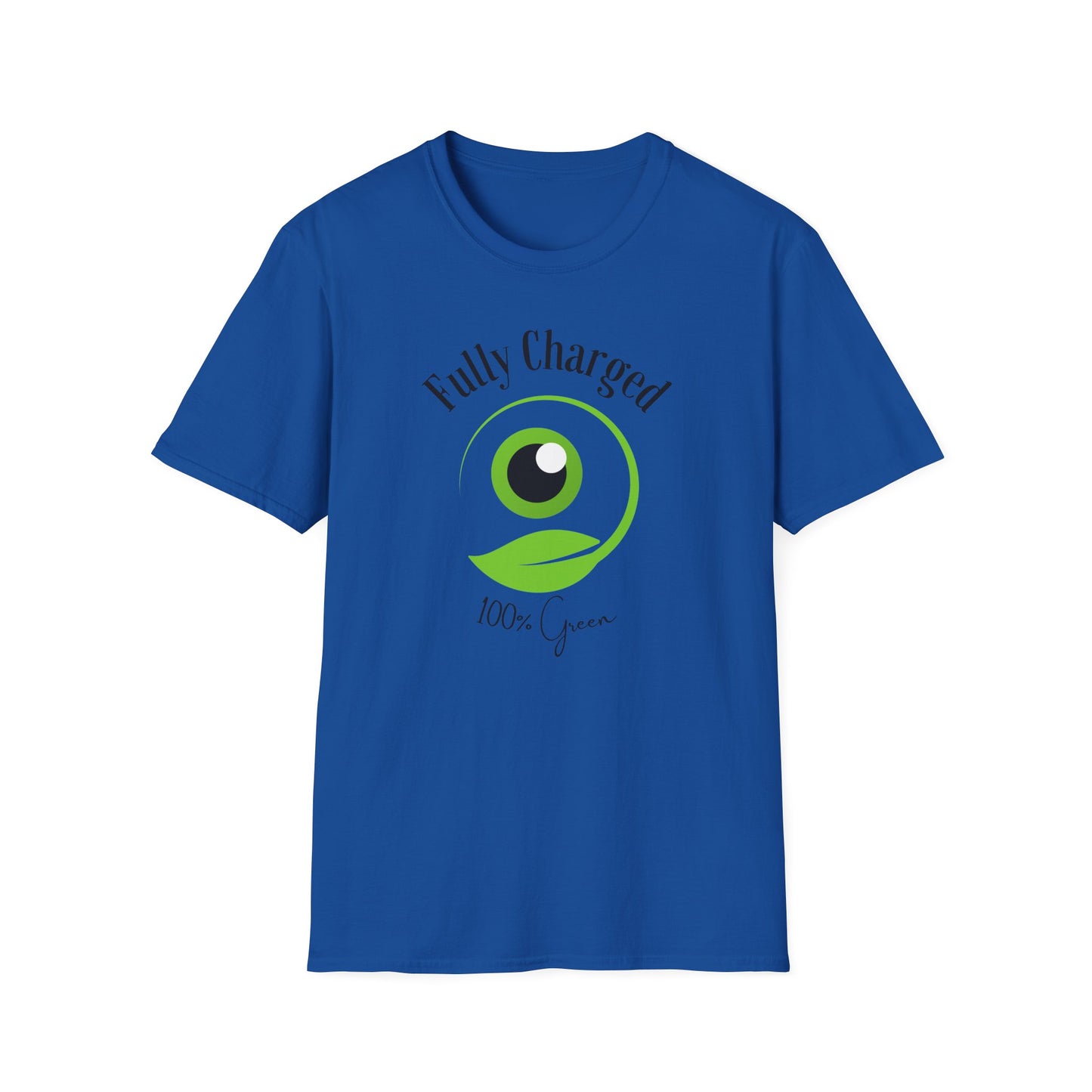 Fully charged 100% green T-Shirt