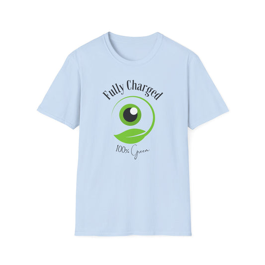 Fully charged 100% green T-Shirt